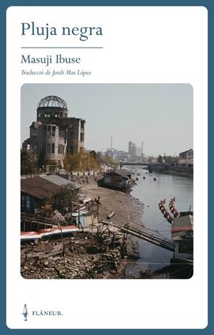 PLUJA NEGRA | 9788409683994 | IBUSE, MASUJI | Llibreria L'Altell - Llibreria Online de Banyoles | Comprar llibres en català i castellà online - Llibreria de Girona
