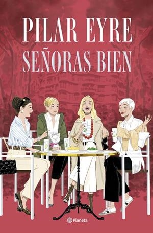SEÑORAS BIEN | 9788408300892 | EYRE, PILAR | Llibreria Online de Banyoles | Comprar llibres en català i castellà online