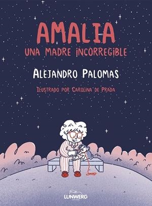 AMALIA | 9788410378643 | PALOMAS, ALEJANDRO/PRADA, CAROLINA DE | Llibreria Online de Banyoles | Comprar llibres en català i castellà online