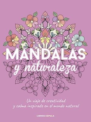 MANDALAS Y NATURALEZA | 9788448042622 | AA. VV. | Llibreria L'Altell - Llibreria Online de Banyoles | Comprar llibres en català i castellà online - Llibreria de Girona