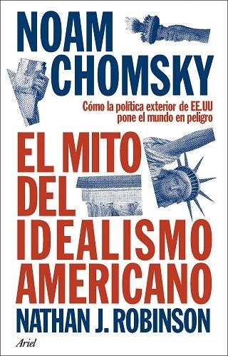 EL MITO DEL IDEALISMO AMERICANO | 9788434438576 | CHOMSKY, NOAM | Llibreria Online de Banyoles | Comprar llibres en català i castellà online