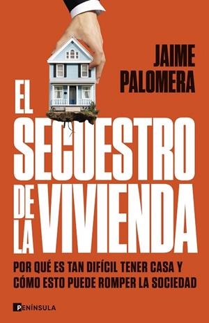 EL SECUESTRO DE LA VIVIENDA | 9788411003582 | PALOMERA, JAIME | Llibreria Online de Banyoles | Comprar llibres en català i castellà online