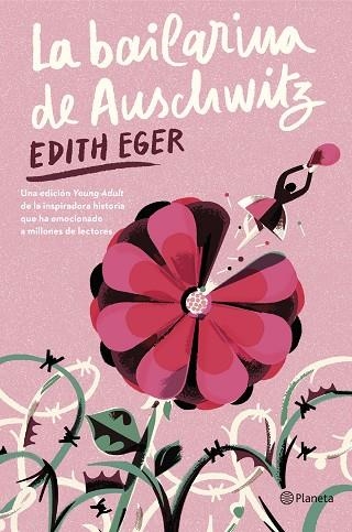 LA BAILARINA DE AUSCHWITZ (EDICIÓN YOUNG ADULT) | 9788408301295 | EGER, EDITH | Llibreria L'Altell - Llibreria Online de Banyoles | Comprar llibres en català i castellà online - Llibreria de Girona