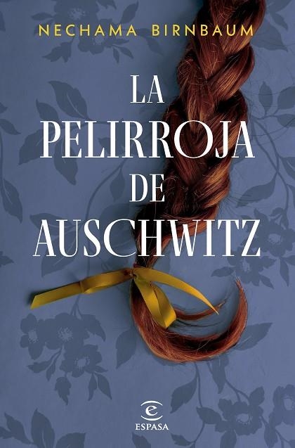 LA PELIRROJA DE AUSCHWITZ | 9788467076967 | BIRNBAUM, NECHAMA | Llibreria L'Altell - Llibreria Online de Banyoles | Comprar llibres en català i castellà online - Llibreria de Girona