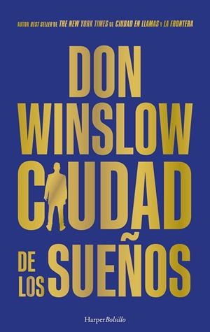 CIUDAD DE LOS SUEÑOS | 9788419802804 | WINSLOW, DON | Llibreria Online de Banyoles | Comprar llibres en català i castellà online