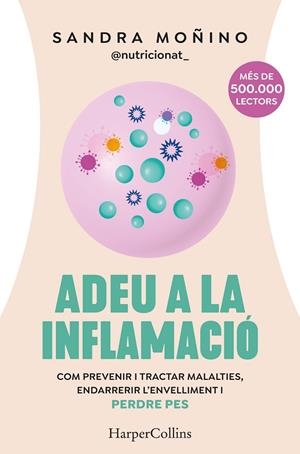ADEU A LA INFLAMACIÓ | 9788410641723 | MOÑINO, SANDRA | Llibreria Online de Banyoles | Comprar llibres en català i castellà online