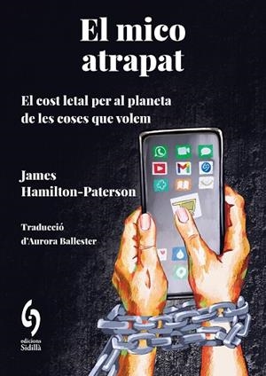 MICO ATRAPAT, EL | 9788412980608 | HAMILTON-PATERSON, JAMES | Llibreria Online de Banyoles | Comprar llibres en català i castellà online