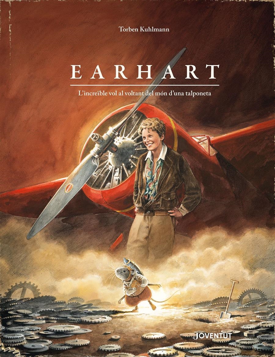 EARHART. L'INCREÏBLE VOL AL VOLTANT DEL MÓN D'UNA TALPONETA | 9788426149169 | KUHLMANN, TORBEN | Llibreria L'Altell - Llibreria Online de Banyoles | Comprar llibres en català i castellà online - Llibreria de Girona
