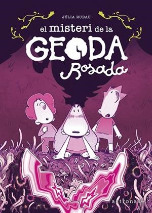 EL MISTERI DE LA GEODA ROSADA | 9788467975703 | JULIA RUBAU | Llibreria L'Altell - Llibreria Online de Banyoles | Comprar llibres en català i castellà online - Llibreria de Girona