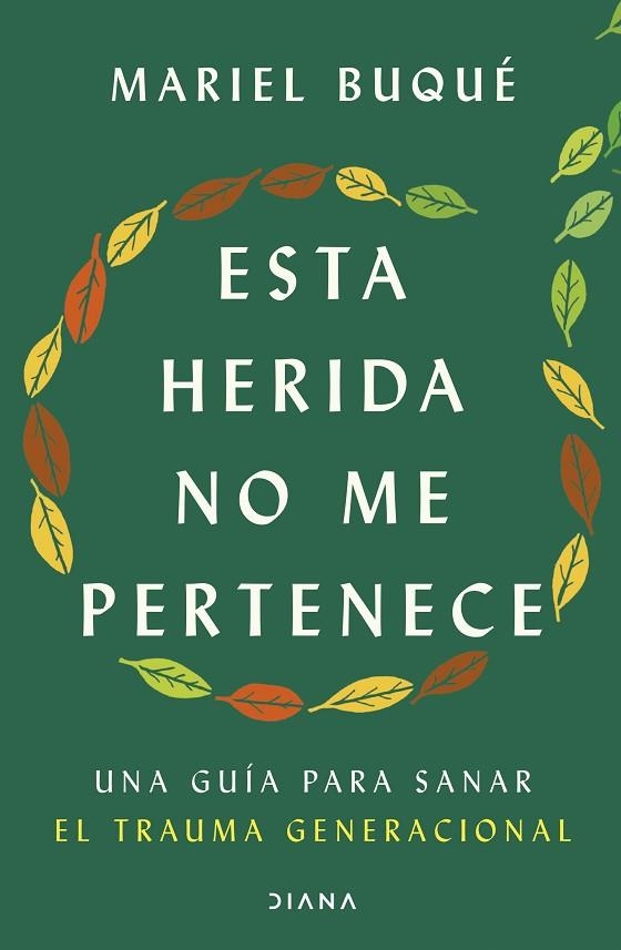 ESTA HERIDA NO ME PERTENECE | 9788411192347 | DRA. MARIEL BUQUÉ | Llibreria Online de Banyoles | Comprar llibres en català i castellà online