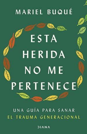 ESTA HERIDA NO ME PERTENECE | 9788411192347 | DRA. MARIEL BUQUÉ | Llibreria Online de Banyoles | Comprar llibres en català i castellà online