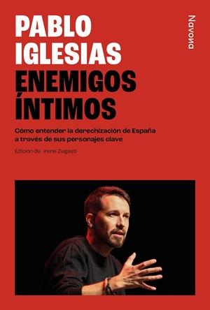 ENEMIGOS ÍNTIMOS | 9788410180376 | IGLESIAS TURRIÓN, PABLO | Llibreria L'Altell - Llibreria Online de Banyoles | Comprar llibres en català i castellà online - Llibreria de Girona