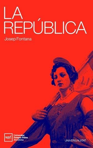 LA REPÚBLICA | 9788488042989 | FONTANA, JOSEP | Llibreria Online de Banyoles | Comprar llibres en català i castellà online
