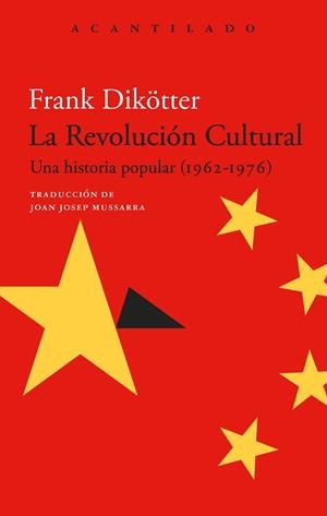 LA REVOLUCIÓN CULTURAL | 9788419958549 | DIKÖTTER, FRANK | Llibreria Online de Banyoles | Comprar llibres en català i castellà online