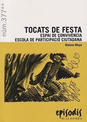 TOCATS DE FESTA | 9788423209125 | MOYA, BIENVE | Llibreria L'Altell - Llibreria Online de Banyoles | Comprar llibres en català i castellà online - Llibreria de Girona