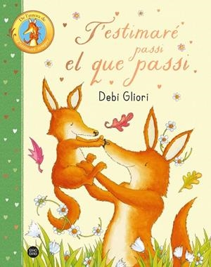 T'ESTIMARÉ PASSI EL QUE PASSI | 9788413899947 | GLIORI, DEBI | Llibreria Online de Banyoles | Comprar llibres en català i castellà online