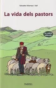 VIDA DELS PASTORS, LA | 9788417116989 | VILARRASA VALL, SALVADOR | Llibreria Online de Banyoles | Comprar llibres en català i castellà online