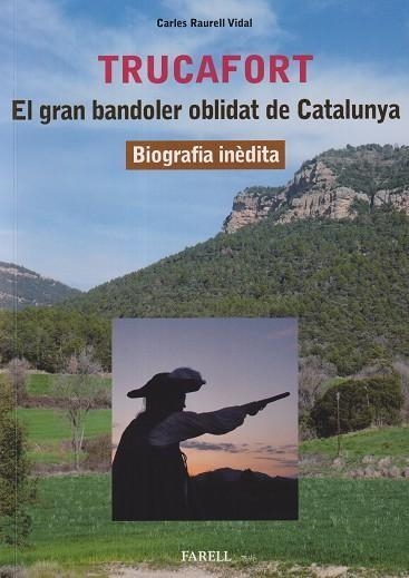 TRUCAFORT. EL GRAN BANDOLER OBLIDAT DE CATALUNYA | 9788417116941 | RAURELL VIDAL, CARLES | Llibreria Online de Banyoles | Comprar llibres en català i castellà online