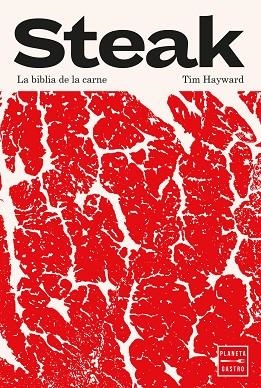 STEAK | 9788408296065 | HAYWARD, TIM | Llibreria L'Altell - Llibreria Online de Banyoles | Comprar llibres en català i castellà online - Llibreria de Girona