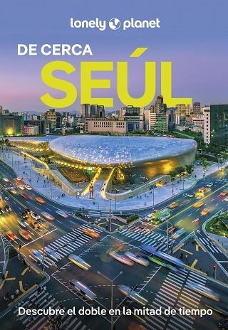 SEÚL DE CERCA 2 | 9788408297093 | RICHMOND, SIMON/BABE, ANN | Llibreria L'Altell - Llibreria Online de Banyoles | Comprar llibres en català i castellà online - Llibreria de Girona