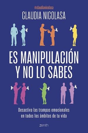 ES MANIPULACIÓN Y NO LO SABES | 9788408300717 | NICOLASA, CLAUDIA | Llibreria L'Altell - Llibreria Online de Banyoles | Comprar llibres en català i castellà online - Llibreria de Girona