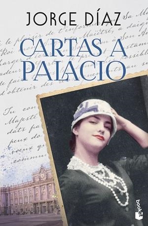 CARTAS A PALACIO | 9788408301271 | DÍAZ, JORGE | Llibreria Online de Banyoles | Comprar llibres en català i castellà online