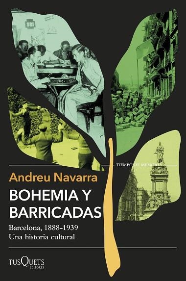 BOHEMIA Y BARRICADAS | 9788411076074 | NAVARRA, ANDREU | Llibreria L'Altell - Llibreria Online de Banyoles | Comprar llibres en català i castellà online - Llibreria de Girona