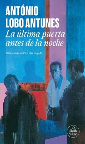 LA ÚLTIMA PUERTA ANTES DE LA NOCHE | 9788439744740 | LOBO ANTUNES, ANTÓNIO | Llibreria L'Altell - Llibreria Online de Banyoles | Comprar llibres en català i castellà online - Llibreria de Girona