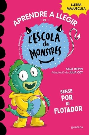 APRENDRE A LLEGIR A L'ESCOLA DE MONSTRES 18 - SENSE POR NI FLOTADOR | 9788419746191 | RIPPIN, SALLY | Llibreria Online de Banyoles | Comprar llibres en català i castellà online