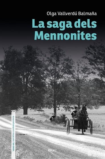 SAGA DELS MENNONITES, LA | 9788418096921 | VALLVERDÚ BALMAÑA, OLGA | Llibreria Online de Banyoles | Comprar llibres en català i castellà online