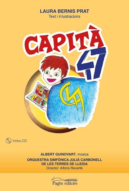 CAPITÀ 47 | 9788499758084 | BERNIS PRAT, LAURA | Llibreria L'Altell - Llibreria Online de Banyoles | Comprar llibres en català i castellà online - Llibreria de Girona