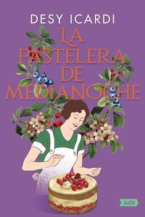 PASTELERA DE MEDIANOCHE, LA | 9788410138926 | ICARDI, DESY | Llibreria Online de Banyoles | Comprar llibres en català i castellà online