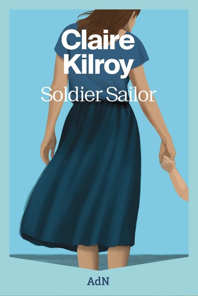 SOLDIER SAILOR | 9788410138889 | KILROY, CLAIRE | Llibreria L'Altell - Llibreria Online de Banyoles | Comprar llibres en català i castellà online - Llibreria de Girona