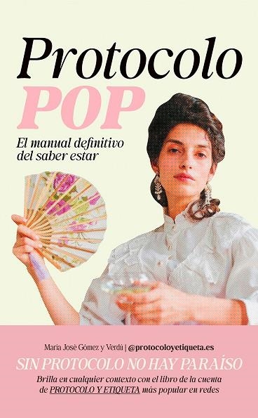 PROTOCOLO POP | 9791259575425 | GÓMEZ VERDÚ @PROTOCOLOYETIQUETA.ES, MARÍA JOSÉ | Llibreria Online de Banyoles | Comprar llibres en català i castellà online