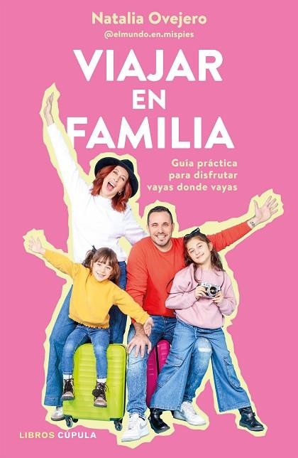 VIAJAR EN FAMILIA | 9788448042646 | OVEJERO, NATALIA | Llibreria Online de Banyoles | Comprar llibres en català i castellà online