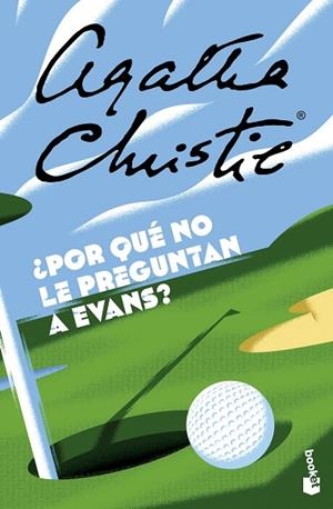 ¿POR QUÉ NO LE PREGUNTAN A EVANS? | 9788467076912 | CHRISTIE, AGATHA | Llibreria Online de Banyoles | Comprar llibres en català i castellà online