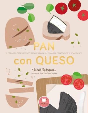 PAN CON QUESO | 9788479539795 | RODRÍGUEZ, CONSOL | Llibreria L'Altell - Llibreria Online de Banyoles | Comprar llibres en català i castellà online - Llibreria de Girona