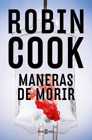MANERAS DE MORIR (JACK STAPLETON Y LAURIE MONTGOMERY 14) | 9788401036385 | COOK, ROBIN | Llibreria Online de Banyoles | Comprar llibres en català i castellà online