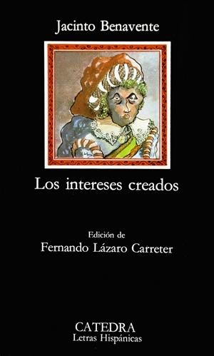 INTERESES CREADOS, LOS | 9788437600277 | BENAVENTE, JACINTO | Llibreria Online de Banyoles | Comprar llibres en català i castellà online