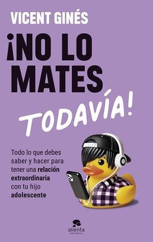 ¡NO LO MATES TODAVÍA! | 9788413444208 | GINÉS ROMERO, VICENT | Llibreria Online de Banyoles | Comprar llibres en català i castellà online