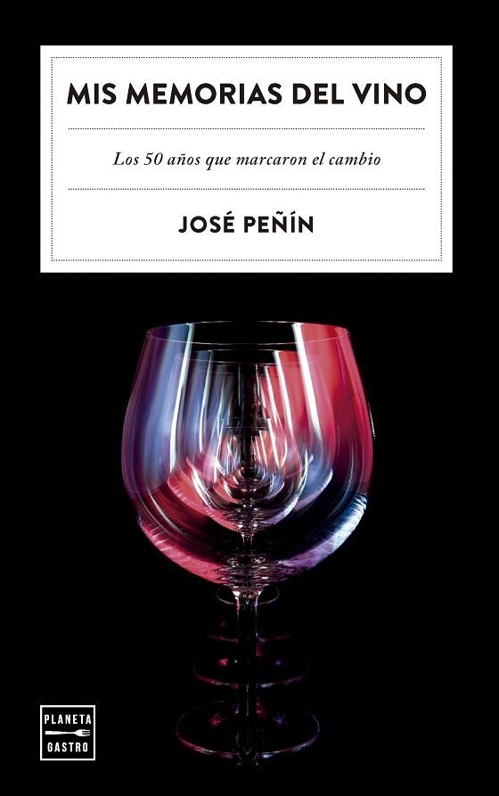 MIS MEMORIAS DEL VINO | 9788408303480 | PEÑÍN, JOSÉ | Llibreria L'Altell - Llibreria Online de Banyoles | Comprar llibres en català i castellà online - Llibreria de Girona