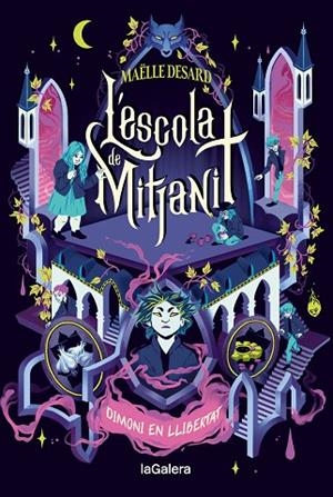 L'ESCOLA DE MITJANIT 2. DIMONI EN LLIBERTAT | 9788424675196 | DESARD, MAËLLE | Llibreria Online de Banyoles | Comprar llibres en català i castellà online