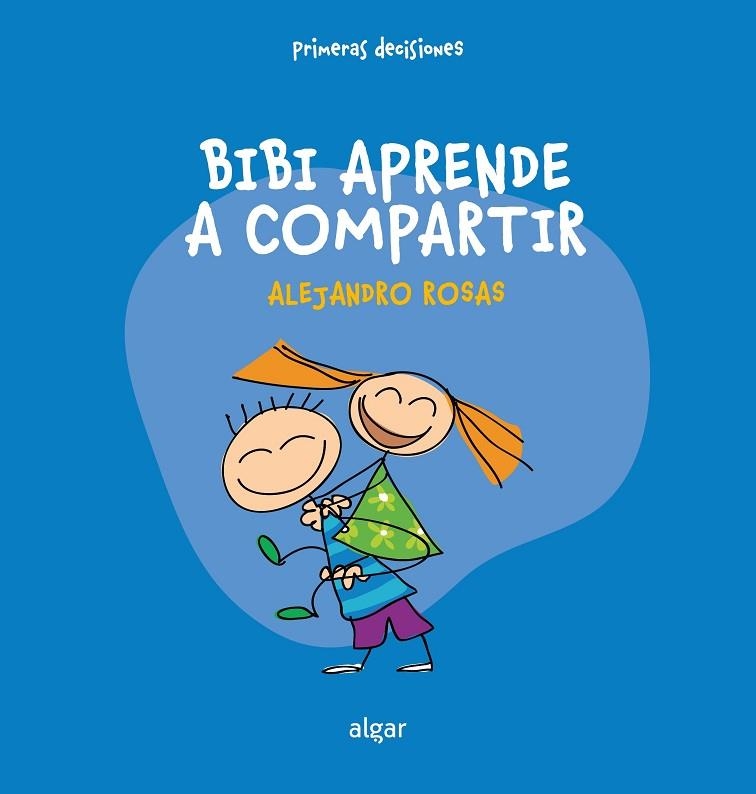 BIBI APRENDRE A COMPARTIR | 9788491428022 | ALEJANDRO ROSAS | Llibreria L'Altell - Llibreria Online de Banyoles | Comprar llibres en català i castellà online - Llibreria de Girona