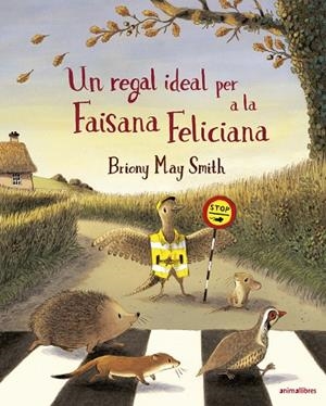 REGAL IDEAL PER A LA FAISANA FELICIANA, UN | 9788410302266 | BRIONY MAY SMITH | Llibreria L'Altell - Llibreria Online de Banyoles | Comprar llibres en català i castellà online - Llibreria de Girona