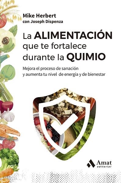 ALIMENTACIÓN QUE TE FORTALECE DURANTE LA QUIMIO, LA | 9788410451353 | HERBERT, MIKE/DISPENZA, JOSEPH | Llibreria Online de Banyoles | Comprar llibres en català i castellà online
