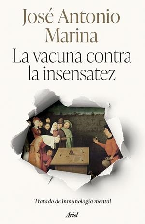 LA VACUNA CONTRA LA INSENSATEZ | 9788434438705 | MARINA, JOSÉ ANTONIO | Llibreria Online de Banyoles | Comprar llibres en català i castellà online