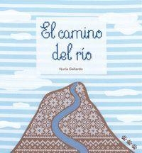 CAMINO DEL RÍO, EL | 9788412828016 | GALLARDO, NURIA | Llibreria L'Altell - Llibreria Online de Banyoles | Comprar llibres en català i castellà online - Llibreria de Girona