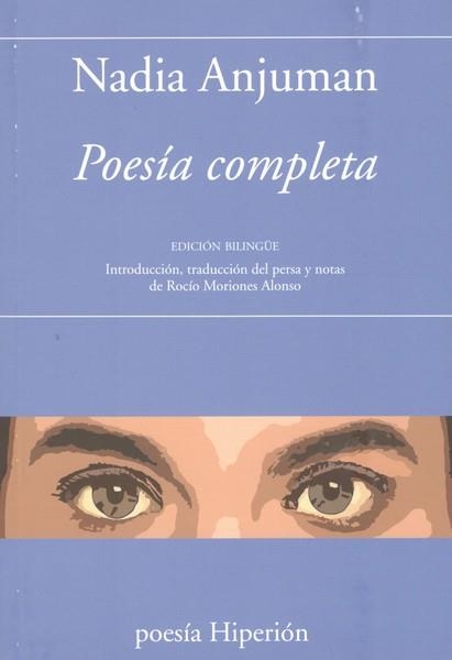 POESÍA COMPLETA | 9788490022559 | ANJUMAN, NADIA | Llibreria L'Altell - Llibreria Online de Banyoles | Comprar llibres en català i castellà online - Llibreria de Girona