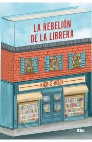 LA REBELIÓN DE LA LIBRERA | 9788411325967 | MEIER, NICOLE | Llibreria L'Altell - Llibreria Online de Banyoles | Comprar llibres en català i castellà online - Llibreria de Girona