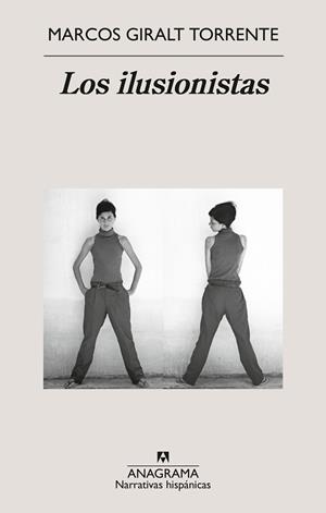 LOS ILUSIONISTAS | 9788433929952 | GIRALT TORRENTE, MARCOS | Llibreria Online de Banyoles | Comprar llibres en català i castellà online